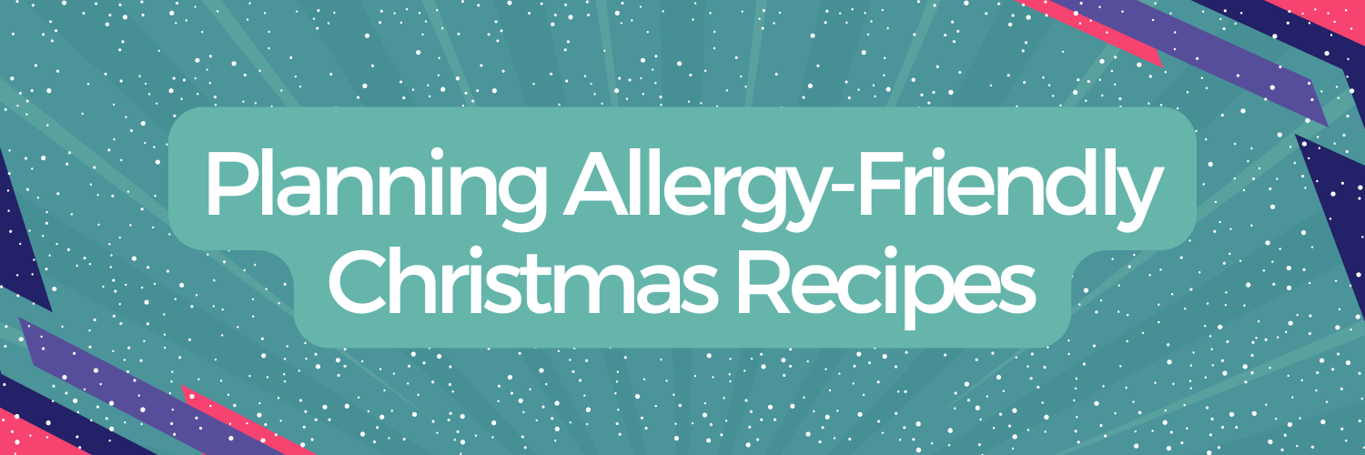 Planning Allergy-Friendly Christmas Recipes